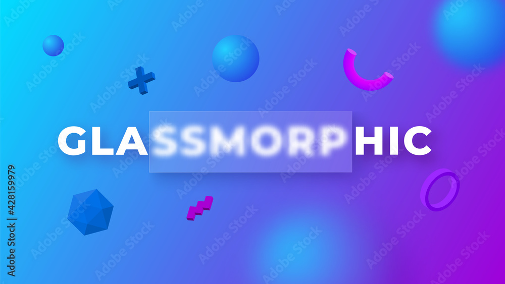Aufkleber Glassmorphism concept with 3d geometric shapes. Frosted glass effect. Illustration on blurred gradient vector background