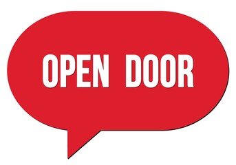 OPEN  DOOR text written in a red speech bubble