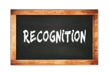 Obraz premium RECOGNITION text written on wooden frame school blackboard.