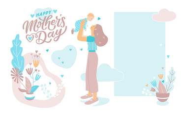 Hand lettering text Happy Mother's Day and Illustration of a mother holding a little baby in her arms. Floral elements, plants. Greeting card, poster, banner
