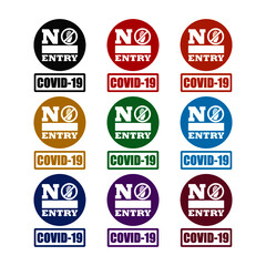 No entry, Covid-19 sign isolated on white background color set