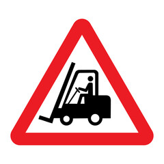 Forklift trucks and other industrial vehicles sign. Vector illustration of red triangle warning sign with lift truck icon inside. Caution fork truck isolated on background. Symbol used in warehouse.
