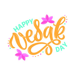 Happy Vesak Day handwritten text. Modern brush calligraphy, hand lettering. Template for postcard, invitation card, banner, greetings, poster, print. Isolated on white background. Vector illustration