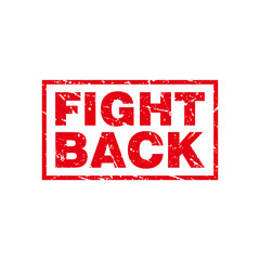 Abstract Red Grungy Fight Back Rubber Stamp Sign Illustration Vector, Fight Back Text Seal, Mark, Label Design Template