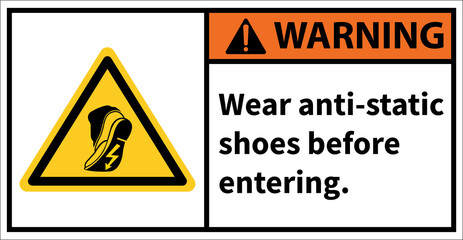 Obraz premium Warning sign to use anti-static shoes.,Warning sign