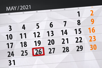 Calendar planner for the month may 2021, deadline day, 26, wednesday