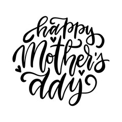 Fototapeta premium Happy Mother's Day greeting card. Hand lettering, modern calligraphy. White and black hand drawn inscription. Holiday typographic design. Vector illustration