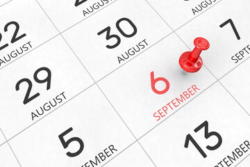3d rendering of important days concept. September 6th. Day 6 of month. Red date written and pinned on a calendar. Autumn month, day of the year. Remind you an important event or possibility.