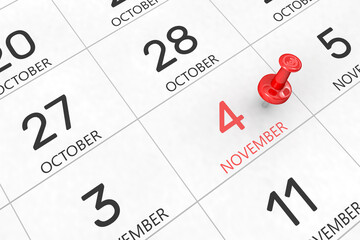 3d rendering of important days concept. November 4th. Day 4 of month. Red date written and pinned on a calendar. Autumn month, day of the year. Remind you an important event or possibility.