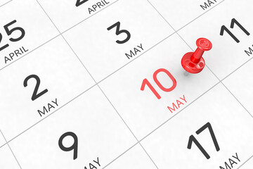 3d rendering of important days concept. May 10th. Day 10 of month. Red date written and pinned on a calendar. Spring month, day of the year. Remind you an important event or possibility.