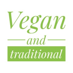 ''Vegan and traditional'' Quote Illustration