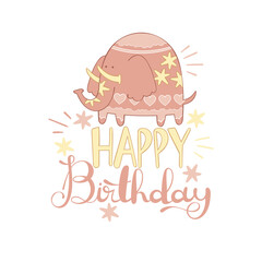Happy Birthday. Lettering poster. Pink cartoon elephant. Greeting card. Isolated vector object on white background. 