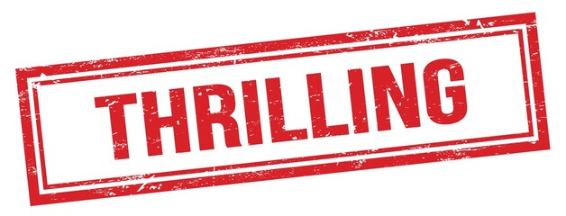 THRILLING text on red grungy vintage stamp.