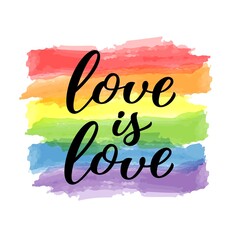 Love is Love hand drawn lettering quote. Homosexuality slogan on watercolor rainbow background. LGBT rights concept. Modern ink illustration for poster, placard, invitation card, t-shirt print design.