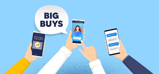 Big buys. Phone chat messages. Special offer price sign. Advertising discounts symbol. Big buys speech bubble. Hand hold smartphone with chat messages. Messenger conversation. Vector