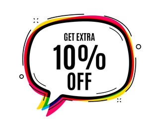 Get Extra 10 percent off Sale. Speech bubble vector banner. Discount offer price sign. Special offer symbol. Save 10 percentages. Thought or dialogue speech balloon shape. Vector
