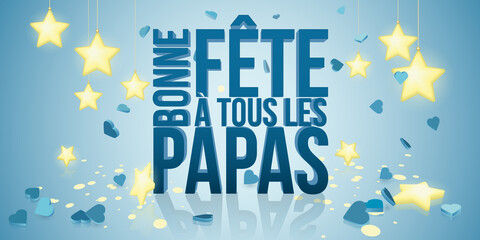 Stars and confetti french Happy Fathers day design - Festive Banner