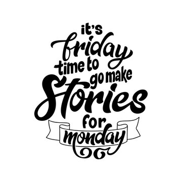 Weekend quote in hand drawn lettering style. Brush painted modern letters. Inspirational phase for overlay, card, poster. Vector illustration