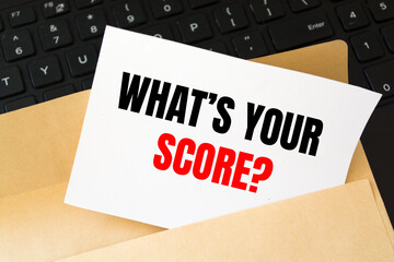 Text sign showing What is Your Score? 