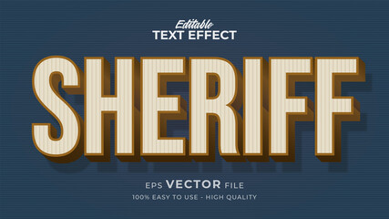 Editable text style effect - sheriff Retro text style theme