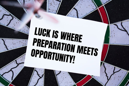 The quote Luck is where preparation meets opportunity.