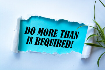 Do more than is required!
