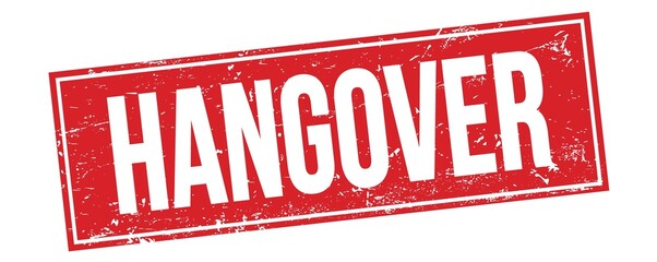 HANGOVER word written on red rectangle stamp