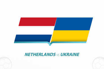 Netherlands vs Ukraine in European Football Competition, Group C. Versus icon on Football background.