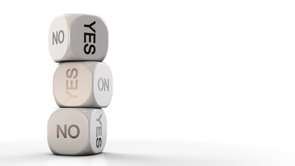 A stack of dice with a yes or no answer. Uncertainty concept.