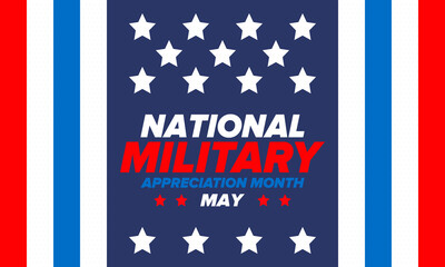 Obraz na płótnie Canvas National Military Appreciation Month in May. Annual Armed Forces Celebration Month in United States. Poster, card, banner and background. Vector illustration