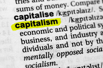 Highlighted word capitalism concept and meaning