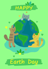 Happy Earth day vector banner for environment safety celebration. Cute cats take care of Planet Earth. Handwritten lettering with the globe and cats, isolated on a green background. Flat cartoon style
