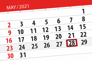 Calendar planner for the month may 2021, deadline day, 28, friday