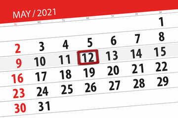 Obraz premium Calendar planner for the month may 2021, deadline day, 12, wednesday