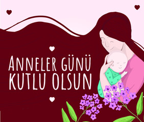 happy mother's day. turkish: anneler gunu kutlu olsun
