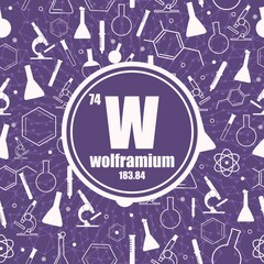 Wolframium chemical element. Concept of periodic table.