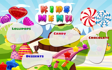 Kids Menu, Candy World, sweet different bonbon, lollipops,chocolate, jelly. Template menu for caffe, cafeteris, vector illustration, cartoon style