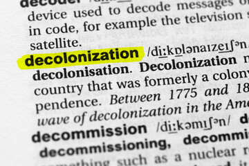 Highlighted word decolonization concept and meaning