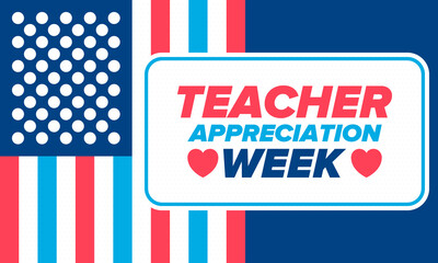 Fototapeta premium Teacher Appreciation Week in United States. Celebrated annual in May. In honour of teachers who hard work and teach our children. School and education. Student learning concept. Vector illustration