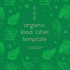 Template label design. Palm leaf pattern for organic creamed coconut, wildly organic food label, natural cosmetics square packaging. Cosmetic banner template. Artsy illustrations. Vector floral sign.