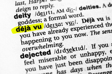 Highlighted word deja vu concept and meaning.