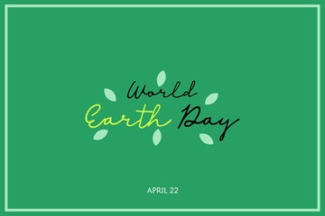 World Earth Day.Eco-friendly ecology concept. Flat Vector illustration. Earth day flat concept. World environment day background. Save the earth. Green day.