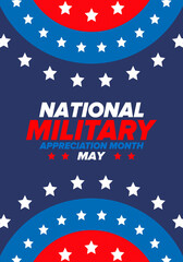 National Military Appreciation Month in May. Annual Armed Forces Celebration Month in United States. Poster, card, banner and background. Vector illustration