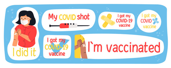 Vaccination stickers. Anti-covid, I got my COVID vaccine, I did it, I am vaccinated, My COVID shot. Hand drawn cute vector illustration.