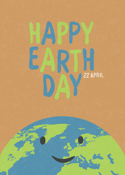 Planet Earth with a smile. Above the inscription Happy Earth Day, 22 April. Vector earth day poster.