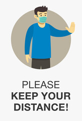 Isolated young male character wearing a medical mask makes a stop gesture with his hand. Front view. Keep your distance rule. Flat vector illustration template.