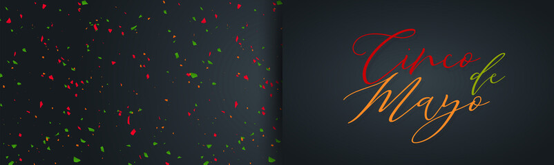 Cindo de Mayo banner or header. Red, green, and orange colorful confetti on black background and lettering. Vector illustration.