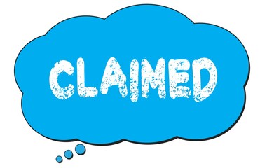 CLAIMED text written on a blue thought bubble.