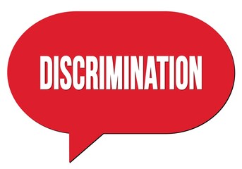 DISCRIMINATION text written in a red speech bubble