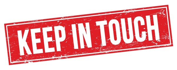 KEEP IN TOUCH text on red grungy rectangle stamp.